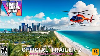 GTA 6 Official Trailer 2 Leak – Massive Reveals  GTA 6 Trailer 2 Revealed [upl. by Holloway659]