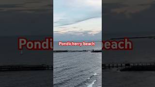 Pondicherry beach [upl. by Lorrayne293]