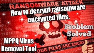 How to decrypt ransomware encrypted files  How to recover mppq files from Ransomware attack [upl. by Lauter]