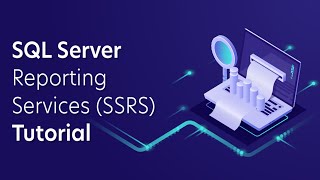 SSRS Tutorial for Beginners [upl. by Anairt]