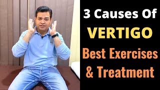 Vertigo Exercises 3 Causes of Vertigo BPPV Exercises Treatment of Vertigo Dizziness Treatment [upl. by Deste]