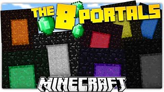 Minecraft The Eight Portals [upl. by Vacla196]