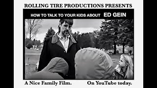 HOW TO TALK TO YOUR KIDS ABOUT ED GEIN [upl. by Delaine449]