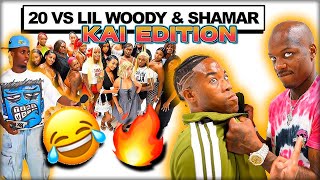 20 VS LIL WOODY amp SHAMAR KAI EDITION [upl. by Ecirtac]