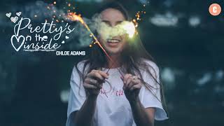 Vietsub  Lyrics Prettys On The Inside  Chloe Adams [upl. by Frank]