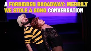 TDF Conversations Forbidden Broadway Merrily We Stole a Song [upl. by Ettenal]