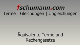 Frank Schumann  Äquivalente Terme und Rechengesetze [upl. by Wharton792]