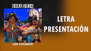 Los Colgaos  Presentación Letra [upl. by Jermain]