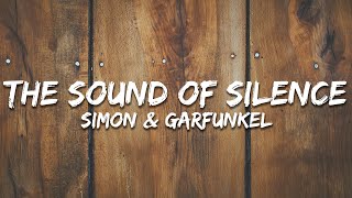 Simon amp Garfunkel  The Sounds of Silence Lyrics [upl. by Asilem367]