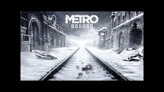 METRO EXODUS [upl. by Ayekram]