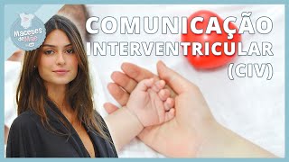 Comunicação Intraventricular em Bebês Entendendo a CIV diagnóstico da bebê de Thaila Ayala [upl. by Werdnaed892]