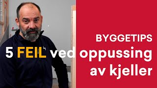 Byggetips 5 FEIL ved oppussing av kjeller fuktsikring [upl. by Nich]