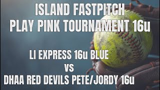 20241013 Island Fastpitch Play Pink Tournament 16uLI Express 16u Blue vs DHAA Red Devils Pete 16u [upl. by Atiraj]