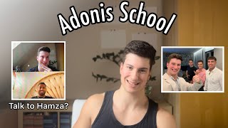 What I Learned in Hamza’s Adonis School After 7 Months [upl. by Canty]