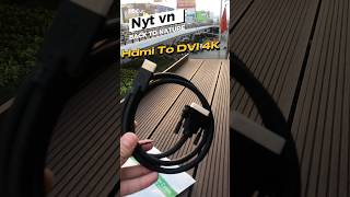 Hdmi to dvi 4K nytvn daycap [upl. by Otcefrep12]