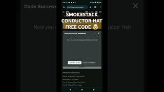 FREE SMOKESTACK CONDUCTOR HAT CODE FREE [upl. by Katushka]