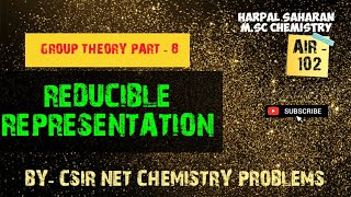 REDUCIBLE REPRESENTATION CHARACTER TABLEBY CSIR NET CHEMISTRY PROBLEMSGROUP THEORY PART  8 [upl. by Ettenuahs]