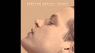 Perfume Genius  Queen [upl. by Chatterjee]