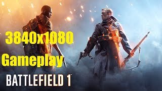 Battlefield 1  Gameplay  3840x1080 Resolution [upl. by Carmelita]