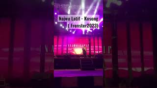 Najwa Latif  Kosong  Frenster2023 part 2 [upl. by Darb]