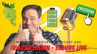 Mediale Energetik Podcast 95 Erdung live  Rausgelassen [upl. by Yrmac]