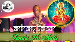 Anthony Batson  Tumhi Ho Mata  2k17 Bhajan [upl. by Adnilec]