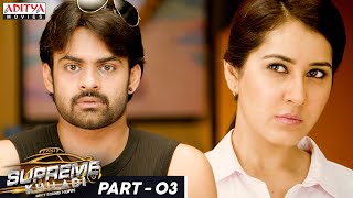 Supreme Khiladi Hindi Dubbed Movie Part 3  Sai Dharam Tej Raashi Khanna  Aditya Movies [upl. by Ayojal]