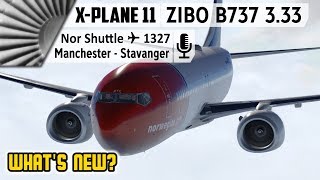 ZIBO B737800X v333  Whats New  EGCC to ENZV XPlane 11 [upl. by Elletnahc264]