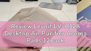 Review Levoit LVH128 Desktop Air Purifier Aroma Pads 12pack Essential Oil Replacement LVH128APD [upl. by Lukasz]