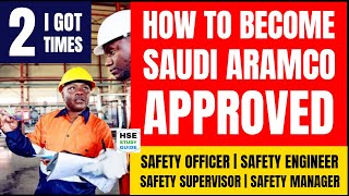 How To become an Saudi Aramco Approved Safety Officer Safety Engineer hsestudyguide [upl. by Rinaldo727]