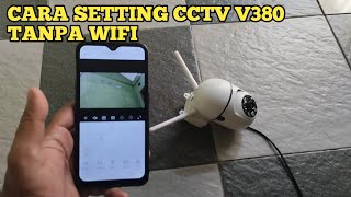 Cara setting cctv V380 tanpa wifi  V380 pro [upl. by Roer40]