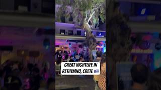 Rethymno has terrific nightlife 🇬🇷 crete creta greece [upl. by Lucinda]