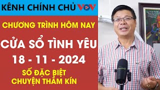 SỐ ĐẶC BIỆT KÊNH CHÍNH CHỦ VOV Cửa Sổ Tình Yêu 18112024  Đinh Đoàn Tư Vấn Chuyện Thầm Kín [upl. by Cosma72]