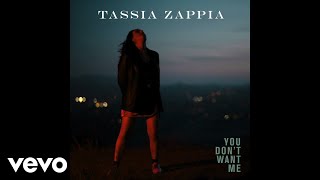 Tassia Zappia  You Dont Want Me Official Audio [upl. by Vivl]