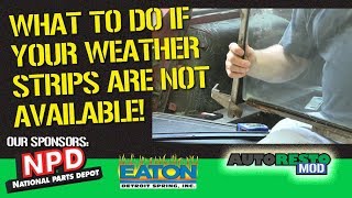 How To Find Weatherstrip When Your Original Isnt Available Episode 365 Autorestomod 1 [upl. by Jemina]