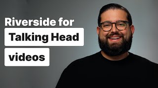 How to Make Engaging Talking Head Videos on Riverside [upl. by Jung]