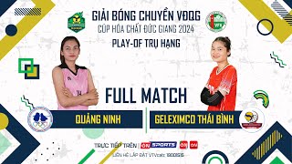 Full Match  QUẢNG NINH vs GELEXIMCO THÁI BÌNH  Giải bóng chuyền VĐQG cúp HCĐG 2024 [upl. by Itsym]