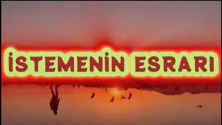 İSTEMENİN ESRARI  DUA EDERKEN ALLAHIM DİYE BAŞLAMA  ÇOK ŞAŞIRACAKSIN AMA ÖYLE seslikitap [upl. by Bathulda]