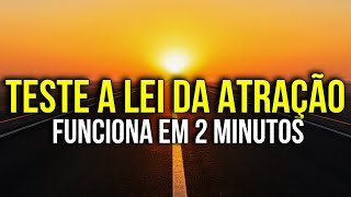 TESTE A LEI DA ATRAÇÃO EM 2 MINUTOS [upl. by Eiltan]