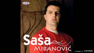 Saša Miranović  Zaraza  Audio 2007 [upl. by Eentrok]