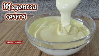 MAYONESA CASERA natural deliciosa y muy fácil de hacer [upl. by Landa]