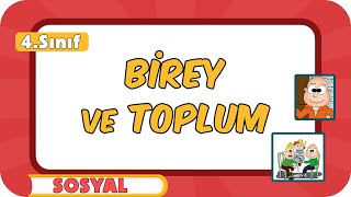 Birey ve Toplum 👩🏻 4Sınıf Sosyal 2024 [upl. by Tinya]