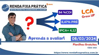 Onde investir na Renda Fixa Prefixado CDISelic ou IPCA → 08032024  Vídeo 125 [upl. by Enyrehtac663]