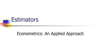 31  Estimators [upl. by Irehj]