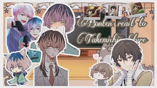 °Bonten react to Takemichi as Dazai°  His friends °Tokyo revengers° Part 2 [upl. by Currie287]