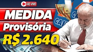 LULA acaba de ASSINAR VITÓRIA CAIXA ECONÔMICA vai PAGAR BENEFÍCIO de R2640 para BENEFICIARIOS [upl. by Azenav74]