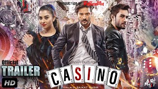 Casino ক্যাসিনো Official Trailer  Nirob Hossian  Bubly  Taskin  Saikat Nasir  UnKnoWn [upl. by Jarrid]