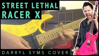 Darryl Syms  Street Lethal Racer X Paul Gilbert Solo [upl. by Aitnis90]