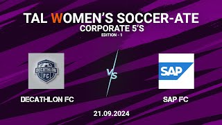 TAL  BLR  Womens  Corporate 5s  Edition  1  Decathlon FC vs Sap FC  21092024 [upl. by Buchalter4]