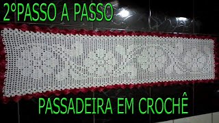 2°PASSO A PASSO DESSA LINDA MARAVILHOSA PASSADEIRA FEITA COM OS BARBANTES SOBERANO [upl. by Eynahpets]